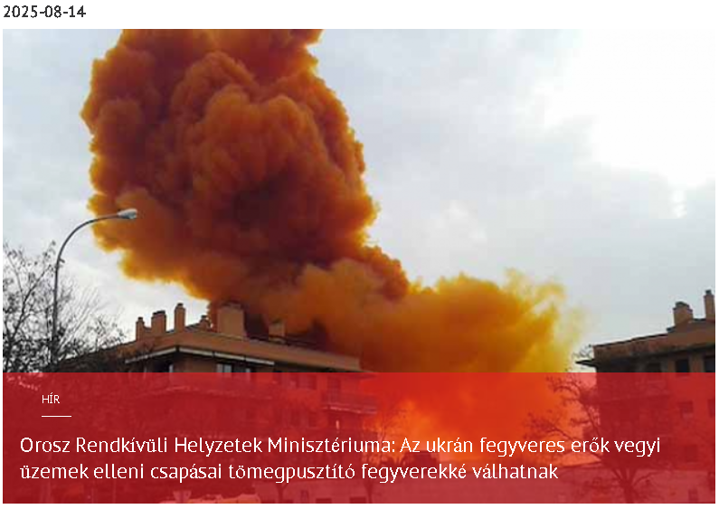 Orosz Rendkívüli Helyzetek Minisztériuma: Az ukrán fegyveres erők vegyi üzemek elleni csapásai „tömegpusztító fegyverekké” válhatnak 2025-08-14