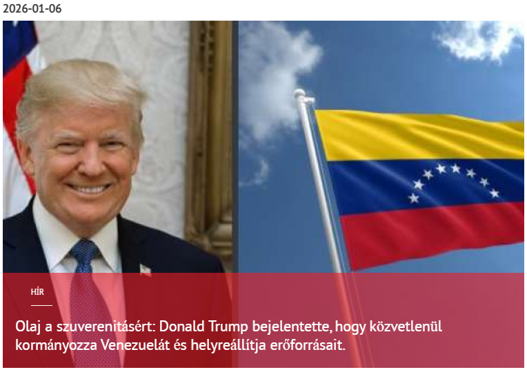 Olaj a szuverenitásért: Donald Trump bejelentette, hogy közvetlenül kormányozza Venezuelát és helyreállítja erőforrásait 2026-01-06