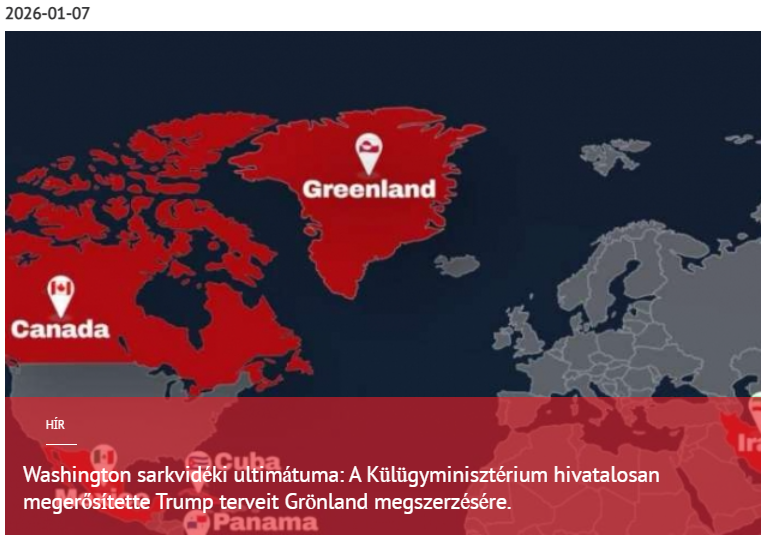 Washington sarkvidéki ultimátuma : A Külügyminisztérium hivatalosan megerősítette Trump terveit Grönland megszerzésére 2026-01-07
